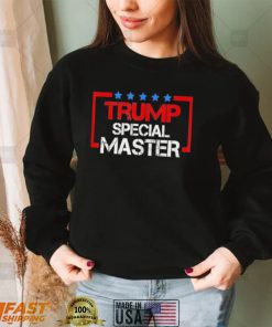 Trump special master shirt