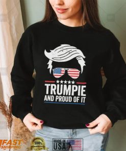 Trumpie And Proud Of It T shirt