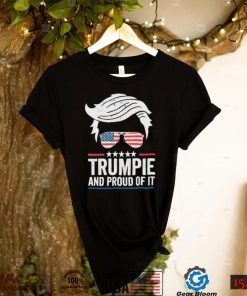 Trumpie And Proud Of It T shirt