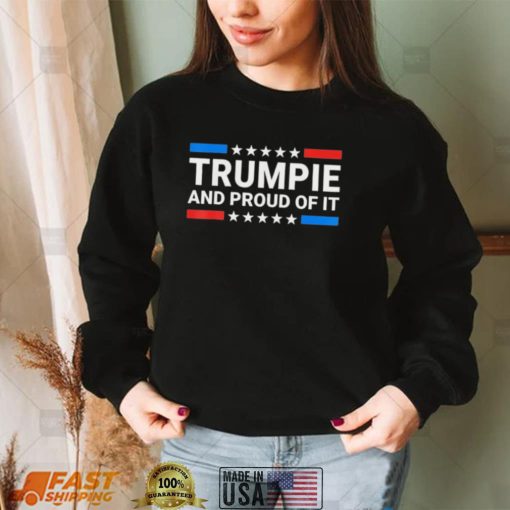 Trumpie And Proud Of It Trumpie Trump 2024 Usa Flag T shirt