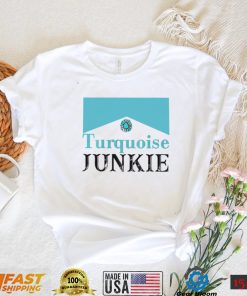 Turquoise junkie turquoise gemstone shirt