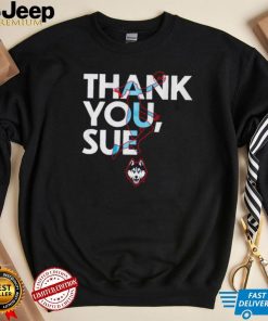 Uconn Huskies sue bird thank you sue shirt