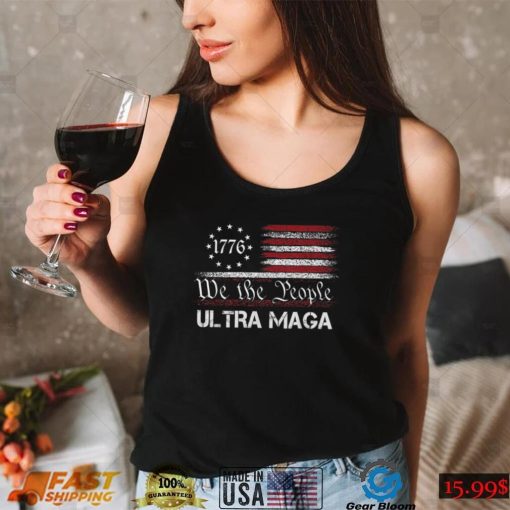 Ultra MAGA We The People Republican USA Flag Vintage T Shirt (1)