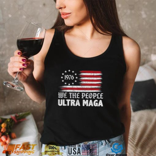 Ultra Maga We The People Republican Usa Flag Vintage Shirt