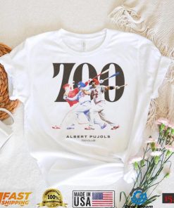 Albert Pujols Joins The 700 Home Run Club Albert Pujols T Shirt