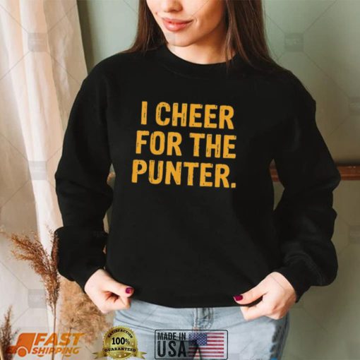 Vintage I Cheer For The Punter Shirt