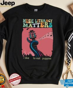 Vintage Music Literacy Matters I Like To Eat Puppies Scary Teachers Unisex T shirt