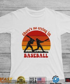 Vintage sunset there’s no crying in baseball shirt