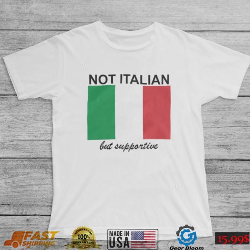 Vivian Le Not Italian But Supportive Shirt