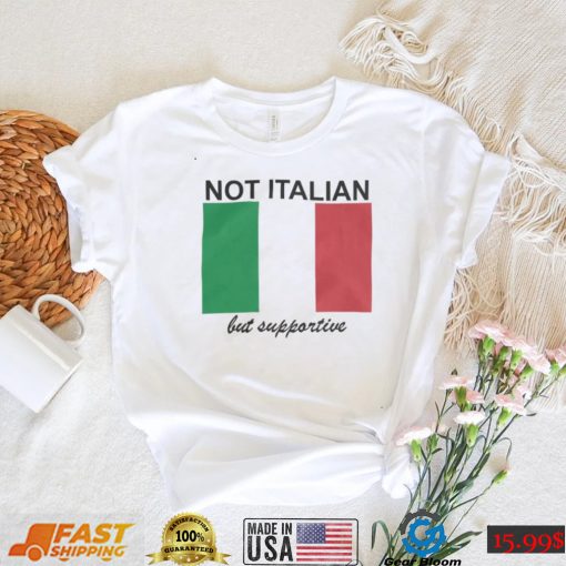 Vivian Le Not Italian But Supportive Shirt