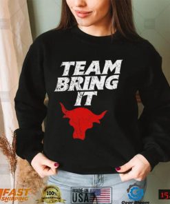 WWE The Rock Bull team bring it shirt