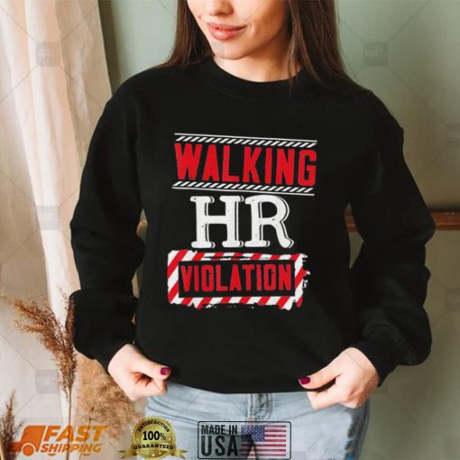 Walking hr violation human resources officer shirt