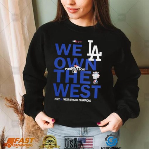 We Own The West 2022 Champions Shirt