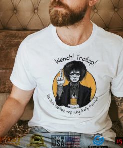 Wench Trollop You Buck Toothed Mop Riding Firefly From Hell Shirt