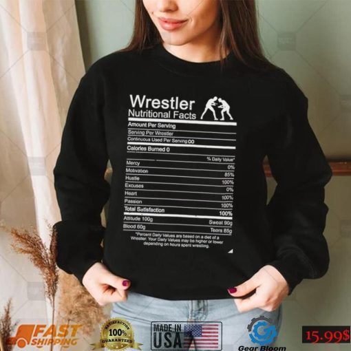 Wrestling Nutrition Facts Wrestle gift shirt