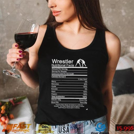 Wrestling Nutrition Facts Wrestle gift shirt