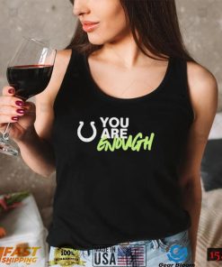 You are enough horseshoe t shirt