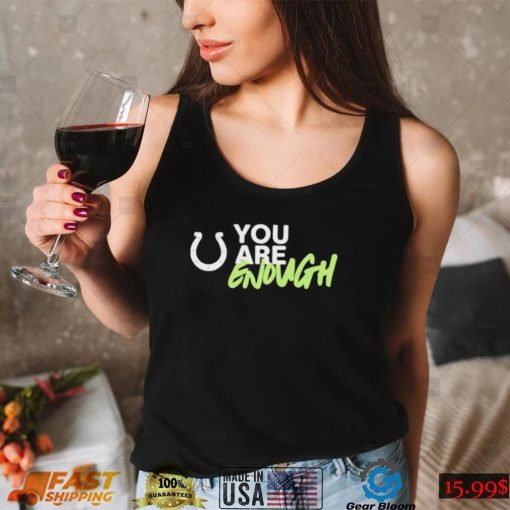 You are enough horseshoe t shirt