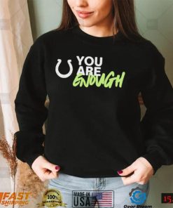 You are enough horseshoe t shirt