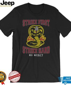 Vintage Retro 90s Cobra Kai Strike First Strike Hard Unisex Cobra Kai T shirt