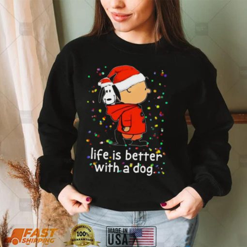 Charlie Brown And Snoopy Life Is Better With A Dog Charlie Brown Christmas T shirt