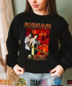 Here It Goes Kenan And Kel Unisex Sweatshirt