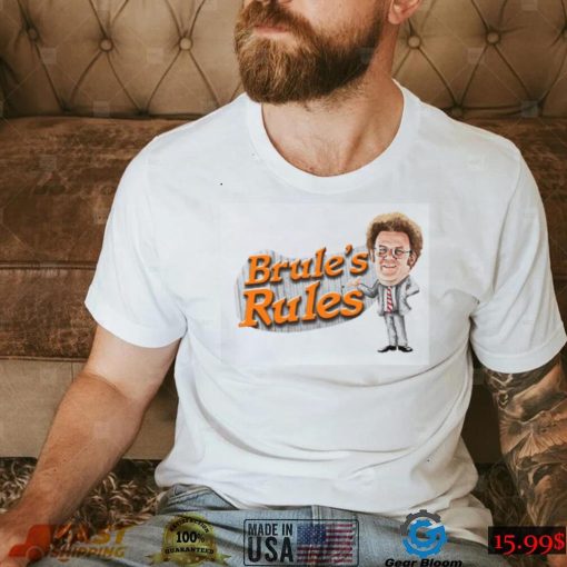 Brule’s Rules Tim And Eric Show Unisex T Shirt