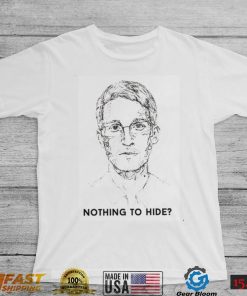 Nothing To Hide Edward Snowden Unisex Sweatshirt