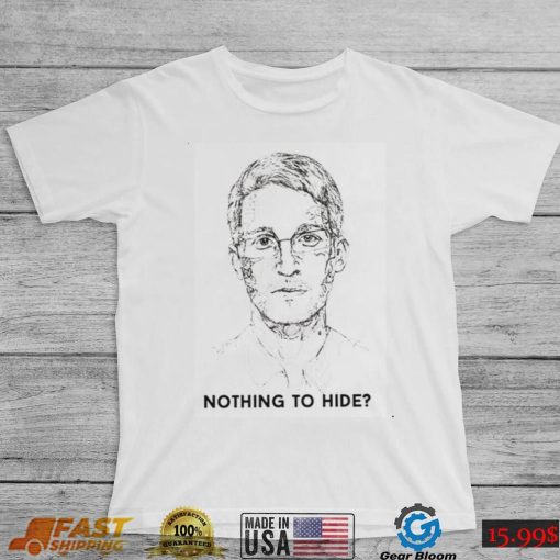 Nothing To Hide Edward Snowden Unisex Sweatshirt