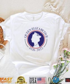 Queen Elizabeth Death 1926 – 2022 Shirt shirt