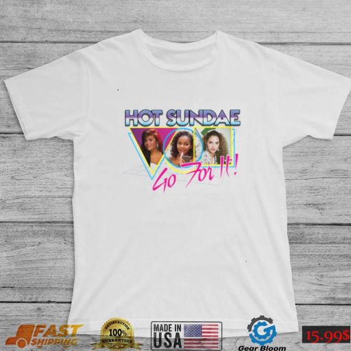 Go For It Hot Sundae Kelly Kapowski Saved By The Bell Unisex T Shirt