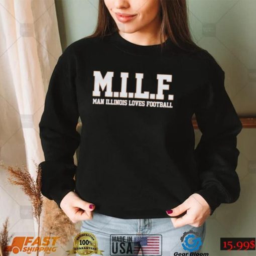 MILF Man Illinois Loves Football Shirt