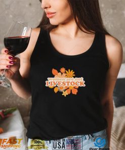 Women are not livestock flower shirt