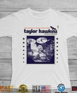 Taylor Hawkins 2022 Tribute Concert Shirt shirt