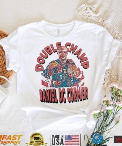 Double Champ Daniel Dc Cormier Unisex Sweatshirt