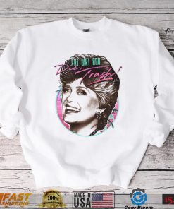 Eat Dirt And Die Trash The Nanny Sitcom Unisex Sweatshirt