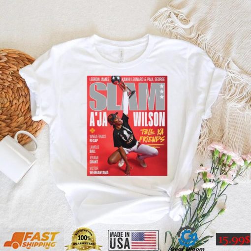 SLAM Las Vegas Aces A’ja Wilson Tell Ya Friends shirt