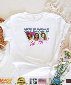 Go For It Hot Sundae Kelly Kapowski Saved By The Bell Unisex T Shirt