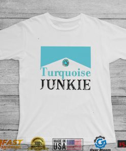 Turquoise junkie turquoise gemstone shirt