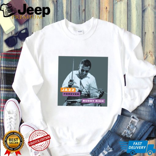 Jazz Forever Buddy Rich Unisex T Shirt