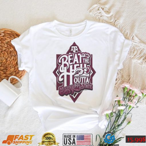 Texas A&M Aggies Beat The Mississippi 2022 shirt