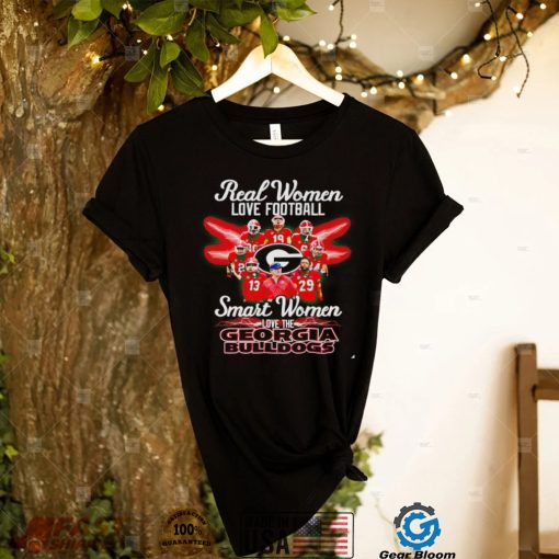 Real women love football smart women love the Georgia Bulldogs 2022 shirt