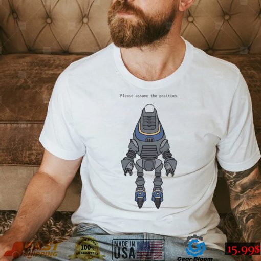 Please assume the position robot art shirt