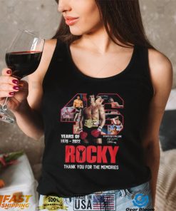 46 Years Of Rocky 1976 – 2022 Thank You For The Memories T Shirt