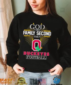 God first family second then Ohio State Buckeyes football 2022 shirt