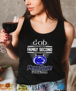 God first family second then Penn State Nittany Lions football 2022 shirt