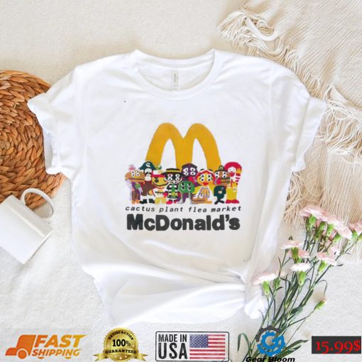 Official Cactus Plant Flea Market Mcdonald’s shirt