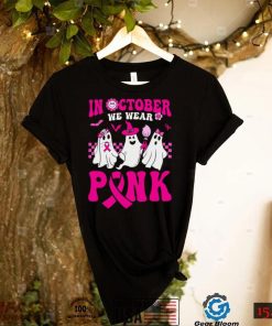 In October We Wear Pink Ghosts and Groovy Breast Cancer T Shirt