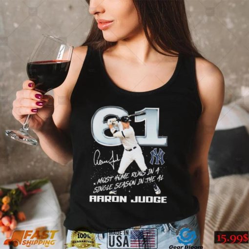 61 Most Home Runs In A Single Season In The AL Aaron Judge Signature Shirt