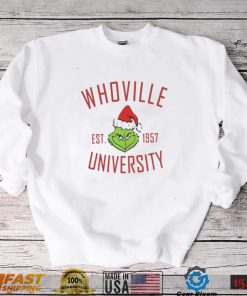 Whoville Christmas The Grinch Est. 1957 University T Shirt